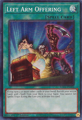 Left Arm Offering - RA04-EN086 -  (Super Rare) - 1st Edition